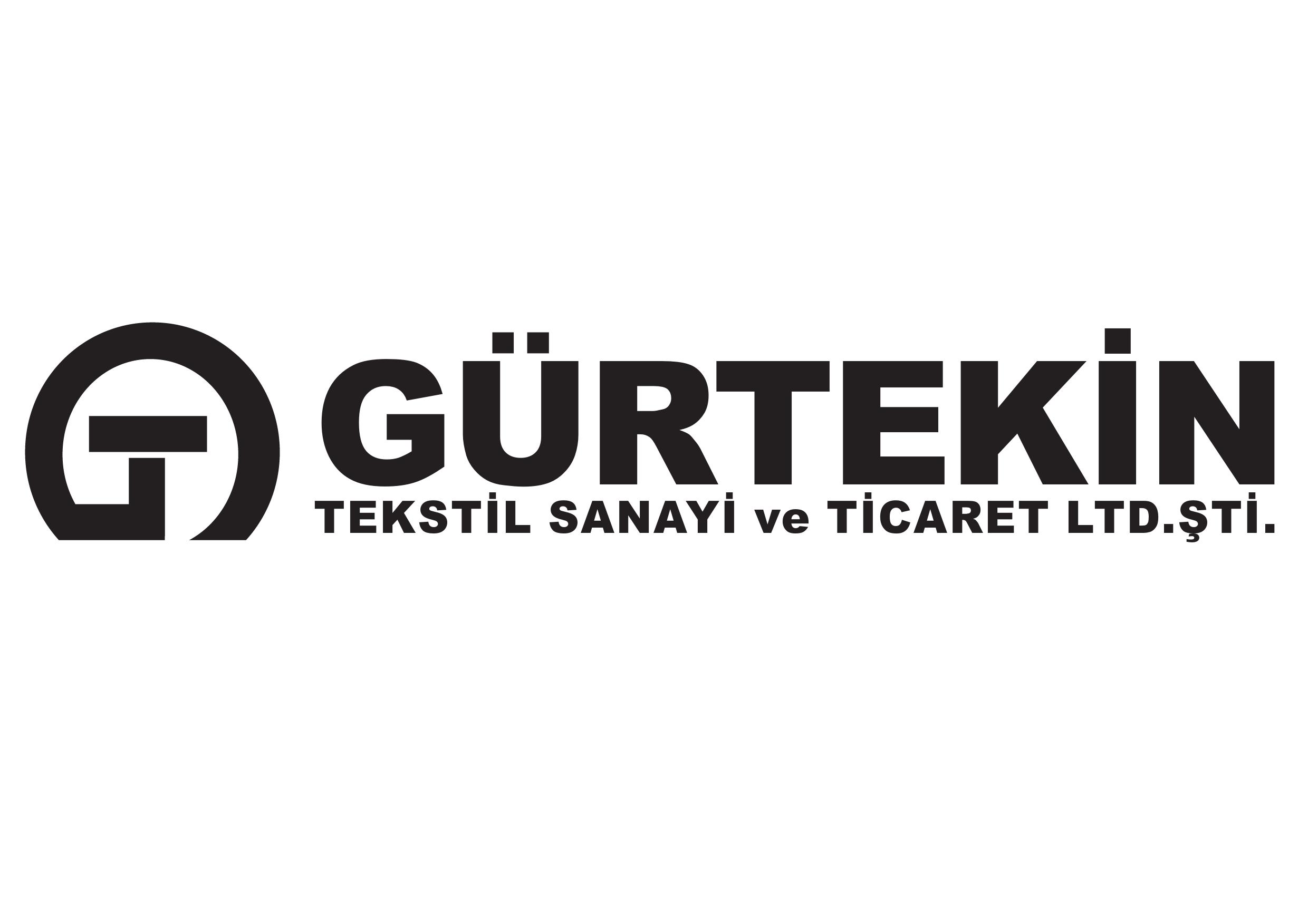 GÜRTEKİN TEKSTİL KUMAŞ İNŞAAT TAAHHÜT SANAYİ VE TİCARET LİMİTED ŞİRKETİ